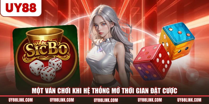 Một ván chơi khi hệ thống mở thời gian đặt cược